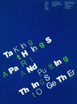Booklet/Brochure depicts: American Chemical Society (ACS). Taking Things Apart and Putting Things Together 