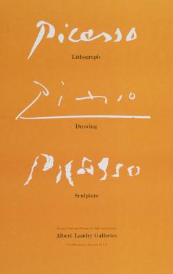 Posters depicts: three different signatures by Picasso in white on orange background. Under each signature respectively, lithograph, drawing, and sculpture. Exhibition dates, January 19 through Feruary 21, printed at bottom
