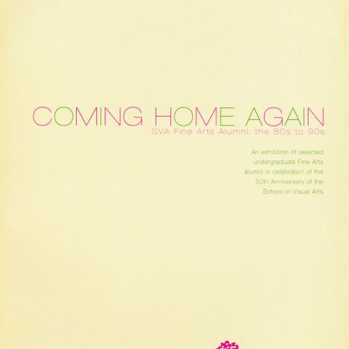 Bulletins and catalogs depicts: Cover of catalog for Coming Home Again exhibition
