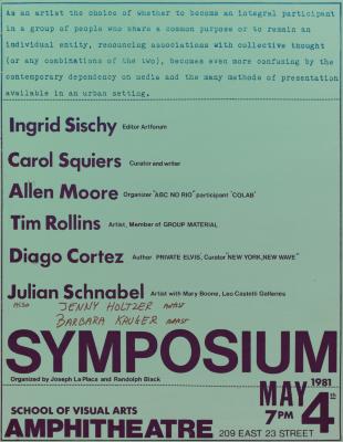 Posters depicts: Light green poster with event information and participant names in dark purple type. Diego Cortez's first name is misspelled "Diago"; Alan Moore's first name is misspelled "Allen"; inserted by hand are "Jenny Holtzer artist" and "Barbara Kruger artist"