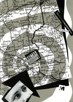 Exhibition Catalogues depicts: Map with an arrow and spiral pointing towards Minneapolis. Photo of a mans eyes inside the arrow. 