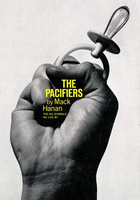 Book Covers depicts: Closed fist holding a pacifier 
