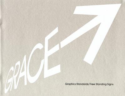 Logos and identities, Graphic Standards Manuals depicts: "Grace" with an arrow pointing off of then end seen at an angle 