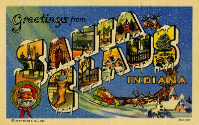 Cards depicts: Postcard with illustration of Santa on his sleigh, above it says "Greetings from Santa Claus Indiana," each letter of "Santa Claus has an illustration inside of it 