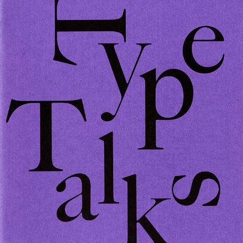 "Type Talks" typed on a purple background, some of the letters are turned to the side and placed in a non-straight line 