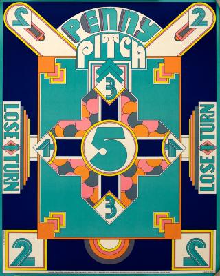 Posters depicts: A geometric, colorful board game like poster. Numbers 2-5 are spread across the poster, the phrase "Penny Pitch" is written across the top, "Lose 1 Turn" is on either side 