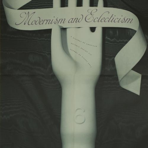 Posters depicts: Grayish white arm sculpture resting on a black fabric background, the hand is holding a ribbon that reads "Modernism and Eclecticism" 