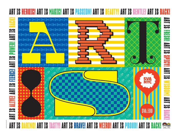 Posters depicts: Art Is spelled out in colorful block letters