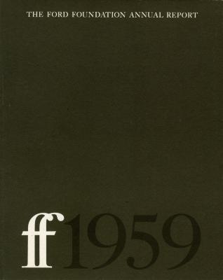 Annual Reports and Corporate Communications depicts: "ff 1959" printed along the bottom of a green piece of paper. "The Ford Foundation Annual Report" printed along the top 