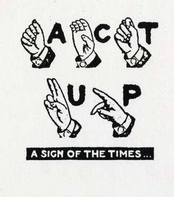 Flyers depicts: Hands spelling out Act up in sign language