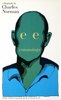 Book Covers depicts: abstract portrait of EE Cummings with the letter e for eyes and cummings for the mouth