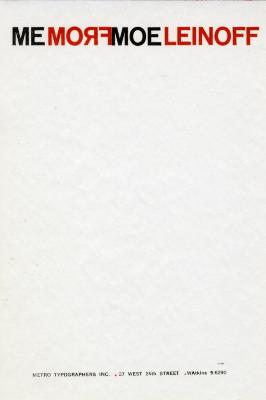 Letterheads/Stationery depicts: Notepad paper with black and red letters on the top spelling "MEMORF MOE LEINOFF"