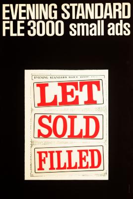 Posters depicts: Black poster with white and red type. Let, Sold and Filled in red type cover the front page of a newspaper