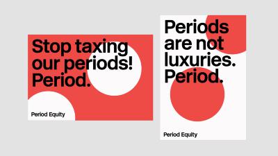 Cards depicts: Large white dots on a red background with the text "Stop taxing our periods! Period."