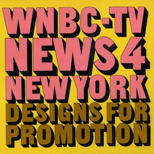 "WNBC-TV News 4 New York Designs for Promotion" is written in a blocky pink and yellow text with a drop shadow over a yellow background