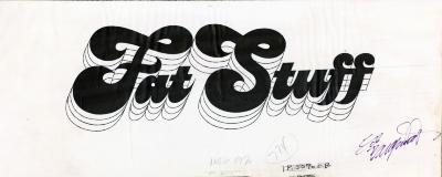 Posters, Typefaces depicts: "Fat Stuff" written in a bubbly curvy typeface with a white drop shadow