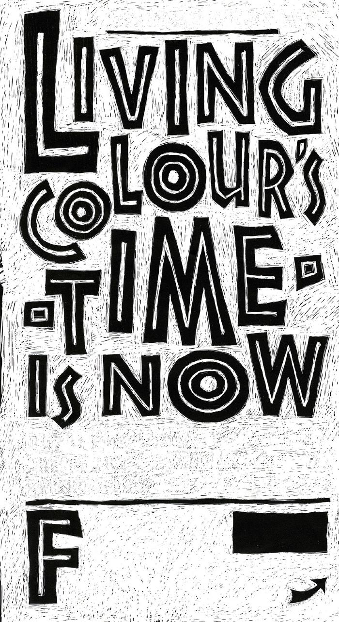 Photographic Materials depicts: Living Colour's Time is Now printed in black type that outlines a white letter.