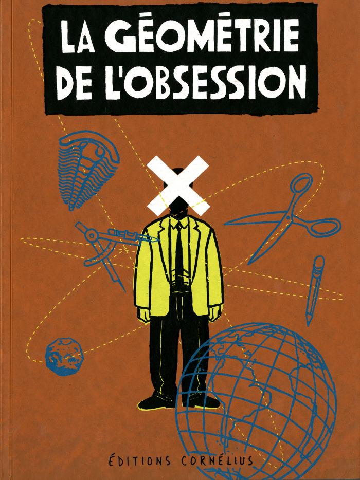 Books depicts: La Géométrie de L'Obsession. Paris: Editions Cornelius, 1997