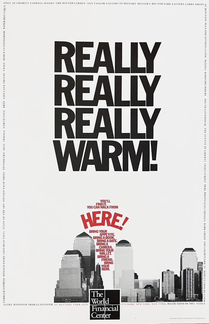 Posters depicts: "Really really really warm!' is written in a large bulky type in the top center of the page, below is a cityscape with red type 