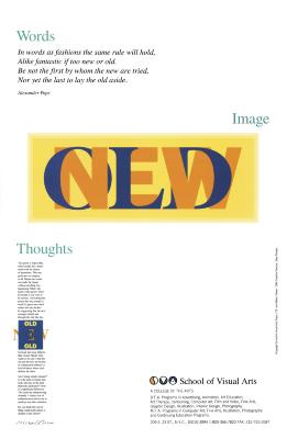 Posters depicts: Arrangement of text against a white background; headers are teal, centering around a yellow box of text containing the words "NEW" (in orange) and "OLD" (in dark blue.)