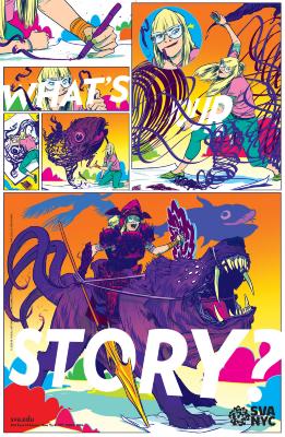Posters depicts: Colorful comic of a female cartoonist becoming a knight riding a monster.