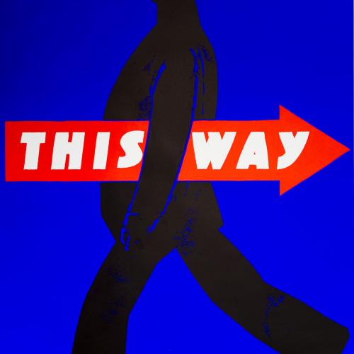 Posters depicts: Silhouette of a cartoon man walking, holding a sign that says "This way" pointing in the opposite direction 