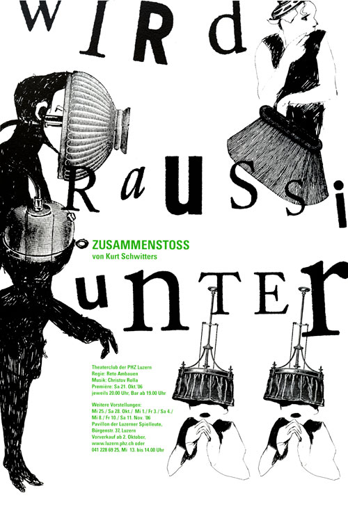 Poster with dada-like figures drawn and with collaged images of lampshades, with text, "wird raussi unter," in different typefaces.